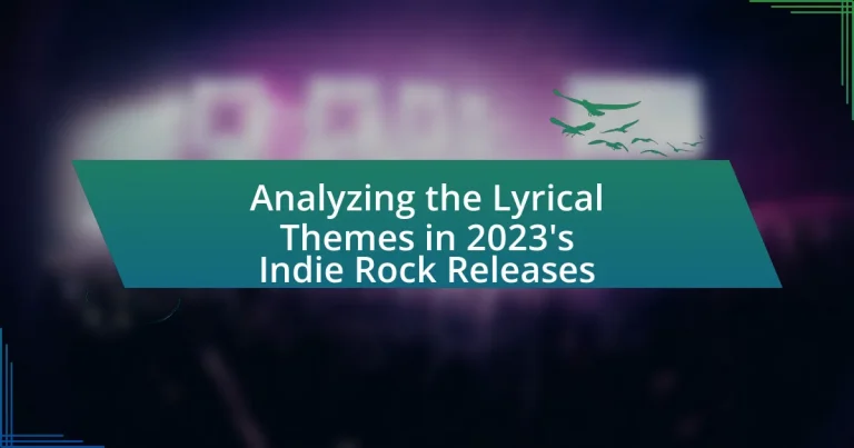 Analyzing the Lyrical Themes in 2023’s Indie Rock Releases