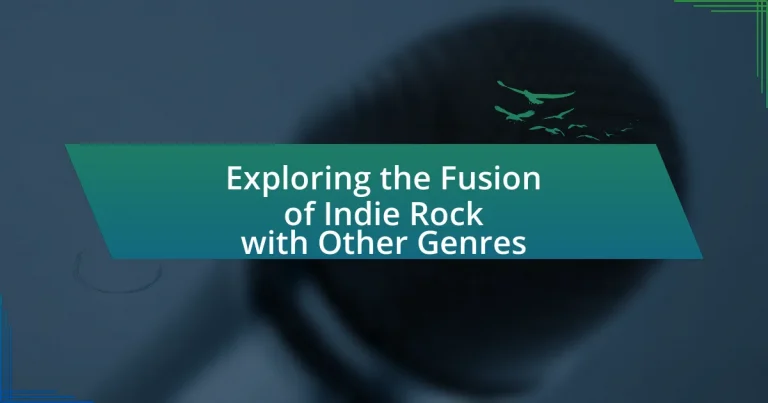Exploring the Fusion of Indie Rock with Other Genres