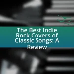 The Best Indie Rock Covers of Classic Songs: A Review