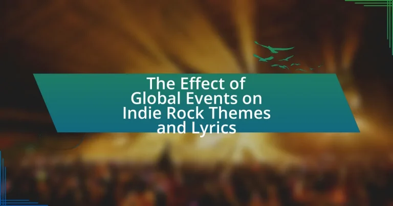 The Effect of Global Events on Indie Rock Themes and Lyrics