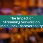The Impact of Streaming Services on Indie Rock Discoverability