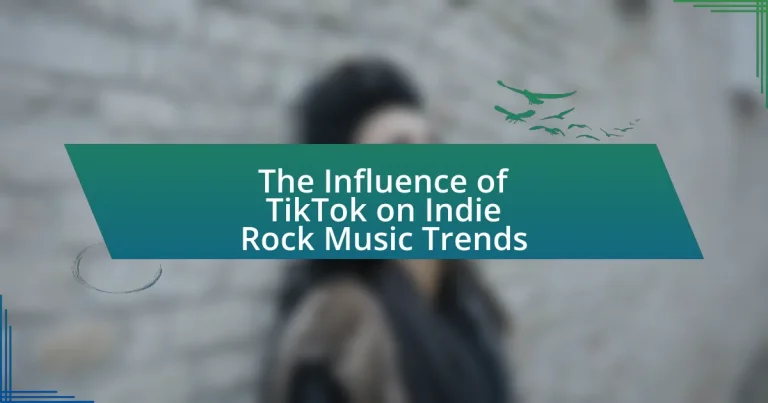 The Influence of TikTok on Indie Rock Music Trends