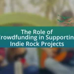 The Role of Crowdfunding in Supporting Indie Rock Projects