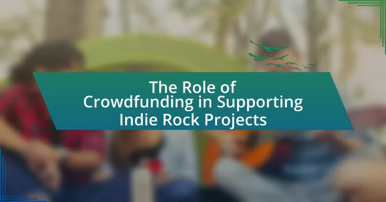 The Role of Crowdfunding in Supporting Indie Rock Projects