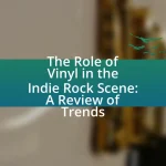 The Role of Vinyl in the Indie Rock Scene: A Review of Trends
