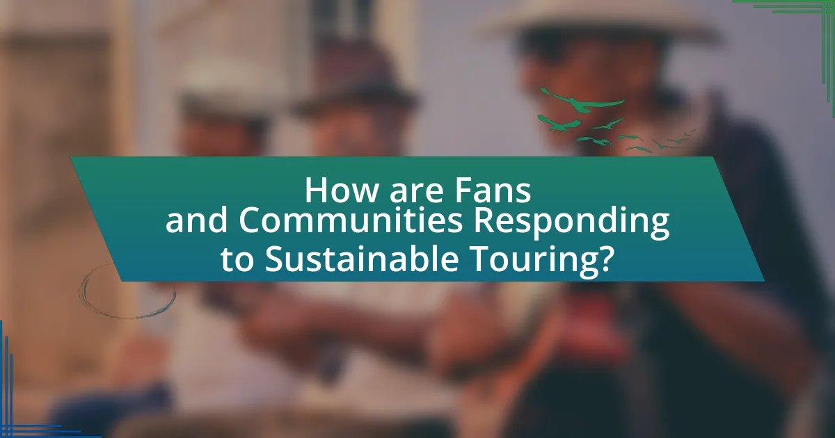 How are Fans and Communities Responding to Sustainable Touring?