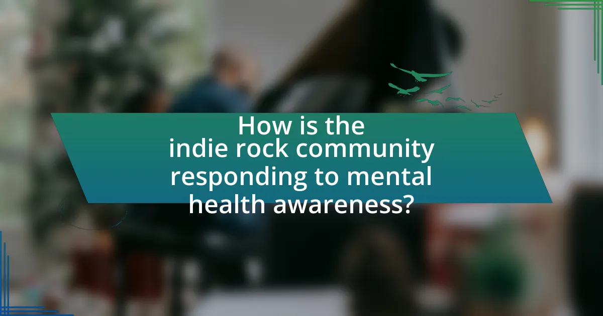 How is the indie rock community responding to mental health awareness?