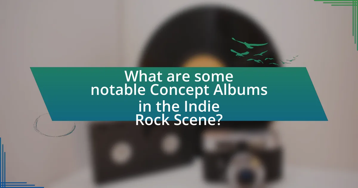 What are some notable Concept Albums in the Indie Rock Scene?