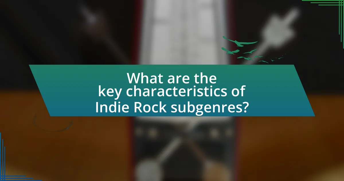 What are the key characteristics of Indie Rock subgenres?