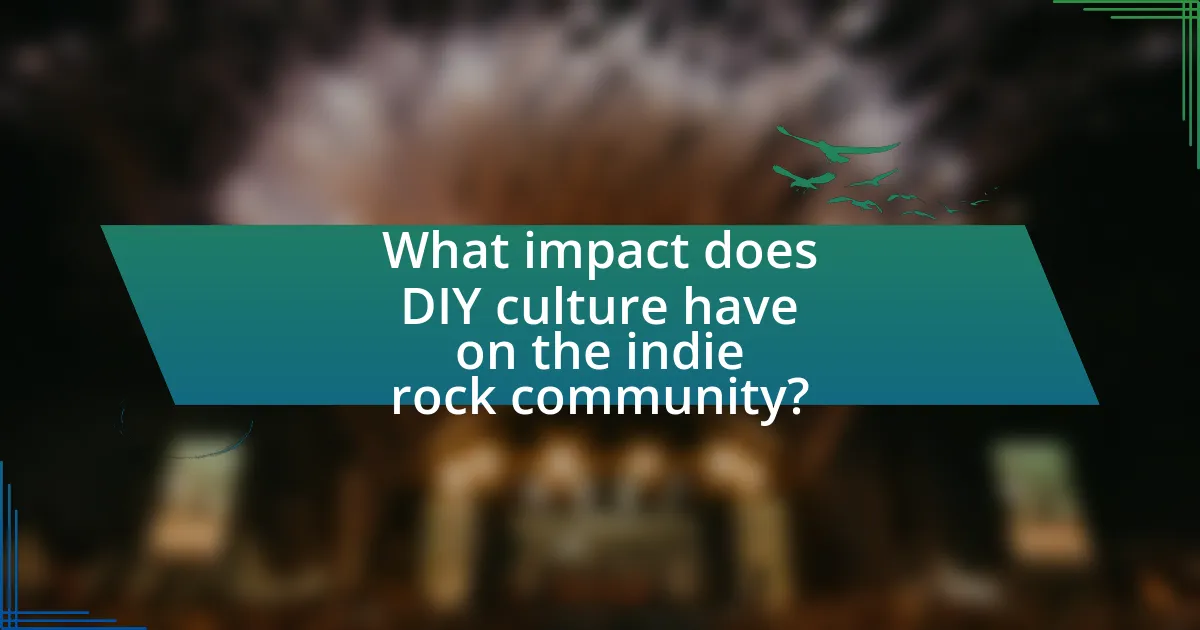 What impact does DIY culture have on the indie rock community?