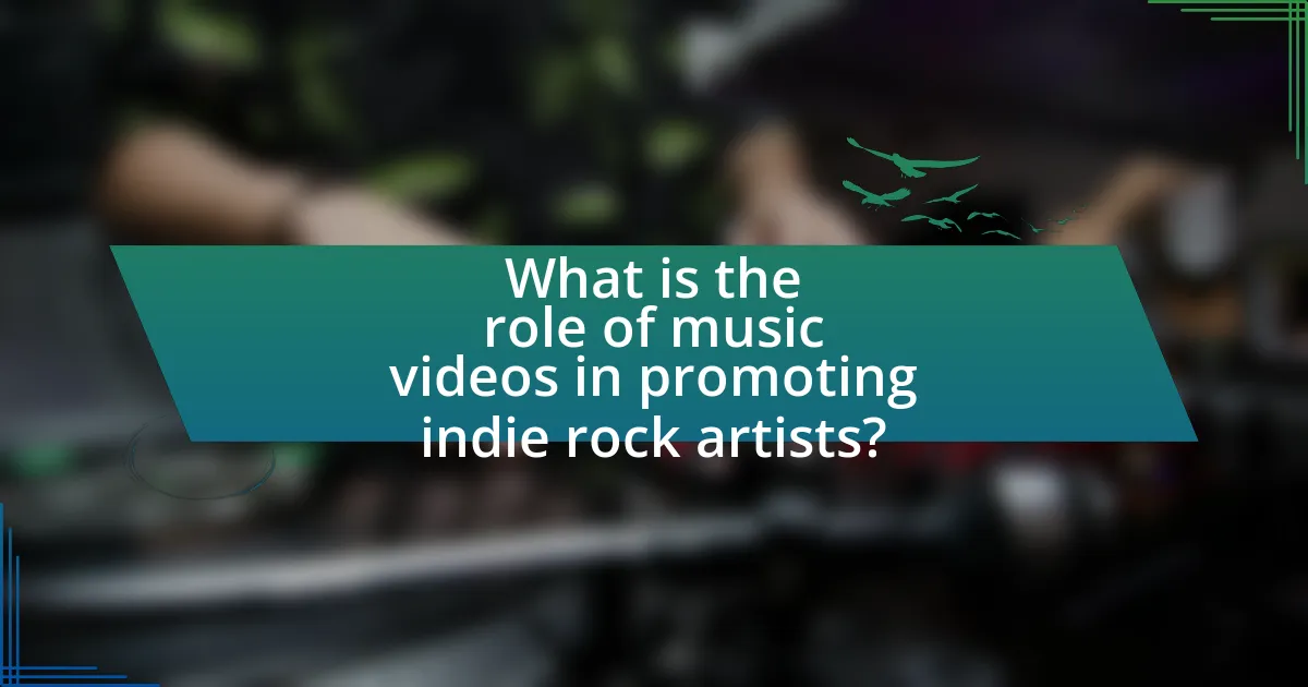What is the role of music videos in promoting indie rock artists?